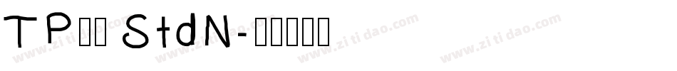 TP明朝 StdN字体转换